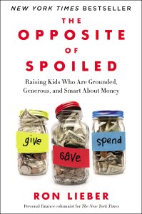 the opposite of spoiled by ron lieber